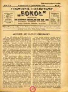 Przewodnik Gimnastyczny "Sokół": organ Związku Towarzystw Gimnastycznych "Sokół": dwutygodnik Zarządu Związku Dzielnic: Małopolskiej, Mazowieckiej, Krakowskiej, Śląskiej, Poznańskiej, Pomorskiej i we Francji 1927.10.15 R.44 Nr20