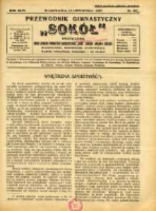 Przewodnik Gimnastyczny "Sokół": organ Związku Towarzystw Gimnastycznych "Sokół": dwutygodnik Zarządu Związku Dzielnic: Małopolskiej, Mazowieckiej, Krakowskiej, Śląskiej, Poznańskiej, Pomorskiej i we Francji 1927.11.15 R.44 Nr22