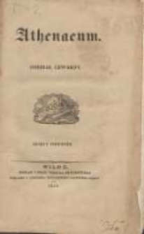 Athenaeum: pismo poświęcone historii, literaturze, sztukom, krytyce itd. 1844 Nr1