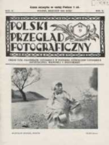 Polski Przegląd Fotograficzny: organ Towarzystwa Miłośników Fotografji w Poznaniu poświęcony fotografji artystycznej, naukowej i amatorskiej 1928.09 R.4 Nr9