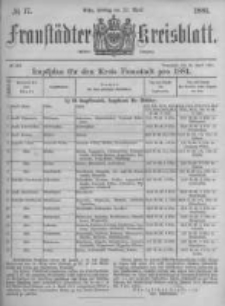 Fraustädter Kreisblatt. 1881.04.22 Nr17