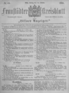 Fraustädter Kreisblatt. 1881.10.14 Nr45