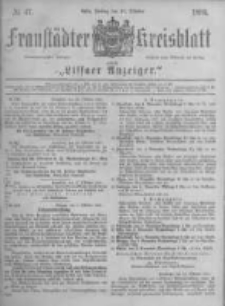 Fraustädter Kreisblatt. 1881.10.21 Nr47