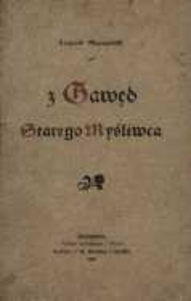 Z Gawęd Starego Myśliwca