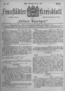 Fraustädter Kreisblatt. 1882.05.10 Nr37