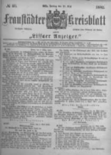 Fraustädter Kreisblatt. 1882.05.19 Nr40
