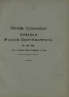 Dziesiąte Sprawozdanie Związku Spółek Zarobkowych w Prusach Zachodnich, W. X. Poznańskiem i na Górnym Śląsku Rok 1881