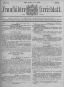 Fraust&auml;dter Kreisblatt. 1881.04.01 Nr14