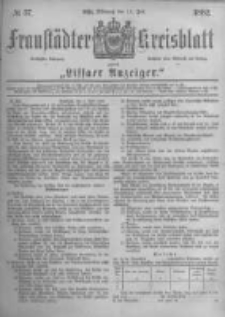 Fraust&auml;dter Kreisblatt. 1882.07.19 Nr57