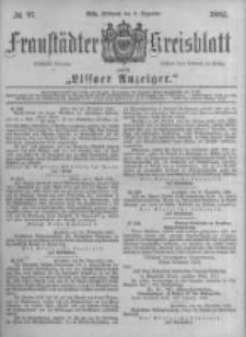 Fraustädter Kreisblatt. 1882.12.06 Nr97