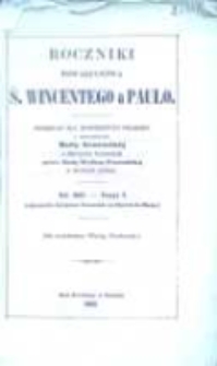 Roczniki Towarzystwa Ś. Wincentego a Paulo; przekład dla konferencyj polskich z upoważnienia Rady Generalnej z Buletyn&oacute;w francuzkich przez Radę Wyższą Poznańską w skr&oacute;ceniu wydany R.1862 posz.1