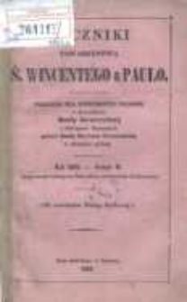 Roczniki Towarzystwa Ś. Wincentego a Paulo; przekład dla konferencyj polskich z upoważnienia Rady Generalnej z Buletyn&oacute;w francuzkich przez Radę Wyższą Poznańską w skr&oacute;ceniu wydany R.1862 posz.2