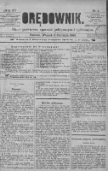 Orędownik: pismo poświęcone sprawom politycznym i spółecznym 1885.01.06 R.15 Nr4