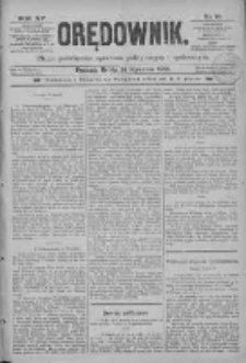 Orędownik: pismo poświęcone sprawom politycznym i spółecznym 1885.01.14 R.15 Nr10