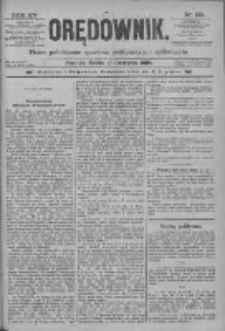 Orędownik: pismo poświęcone sprawom politycznym i spółecznym 1885.06.17 R.15 Nr135