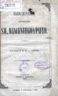 Roczniki Towarzystwa Ś. Wincentego a Paulo; przekład dla konferencyj polskich z upoważnienia Rady Generalnej z Buletyn&oacute;w francuzkich przez Radę Wyższą Poznańską w skr&oacute;ceniu wydany R 1868 posz.1
