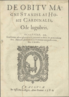 De obitu Magni Stanislai Hosii cardinalis, ode lugubris