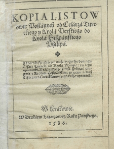 Kopia listów dwu posłanych od cesarza tureckiego i króla perskiego do króla hiszpańskiego Filipa
