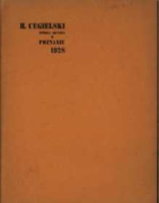 H. Cegielski Spółka Akcyjna w Poznaniu. Sprawozdanie za czas od 1 styczna do 31 grudnia r. 1928.