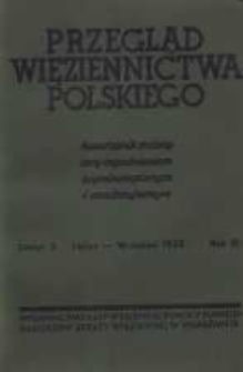 Przegląd Więziennictwa Polskiego: kwartalnik poświęcony zagadnieniom kryminologicznym i penitencjarnym 1938 lipiec/wrzesień R.3 Z.3