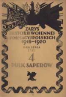Zarys historji wojennej 4-go Pułku Saperów
