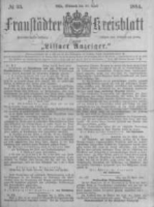 Fraustädter Kreisblatt. 1884.04.30 Nr35