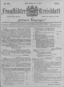 Fraustädter Kreisblatt. 1884.06.13 Nr48