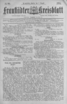 Fraustädter Kreisblatt. 1884.08.08 Nr64
