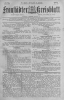 Fraustädter Kreisblatt. 1884.10.24 Nr86