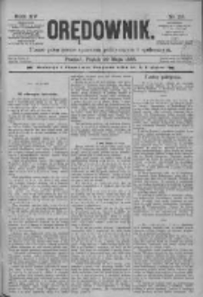 Orędownik: pismo poświęcone sprawom politycznym i spółecznym 1885.05.22 R.15 Nr115