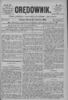 Orędownik: pismo poświęcone sprawom politycznym i sp&oacute;łecznym 1885.06.27 R.15 Nr144