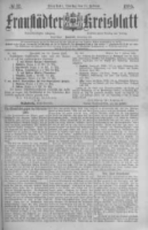 Fraust&auml;dter Kreisblatt. 1885.02.10 Nr12