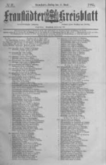 Fraustädter Kreisblatt. 1885.04.17 Nr31