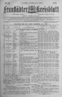 Fraustädter Kreisblatt. 1885.04.21 Nr32