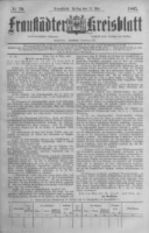 Fraust&auml;dter Kreisblatt. 1885.05.15 Nr39