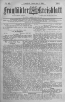 Fraustädter Kreisblatt. 1885.05.22 Nr41