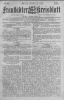 Fraustädter Kreisblatt. 1885.08.21 Nr67