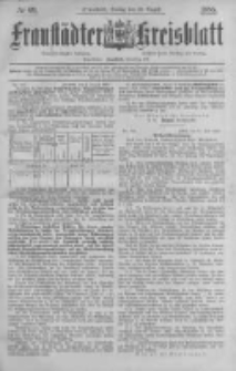 Fraust&auml;dter Kreisblatt. 1885.08.28 Nr69