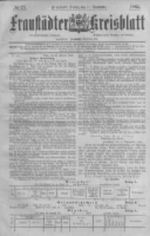 Fraust&auml;dter Kreisblatt. 1885.09.11 Nr73