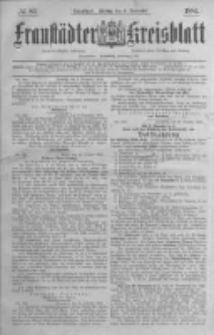 Fraustädter Kreisblatt. 1885.11.06 Nr89
