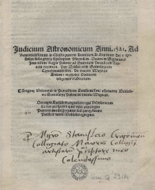 Judicium Astronomicum Anni 1521. Ad Reverendissimum in Chisto pattrem Dominum D. Erasmum Dei et apostolice sedis gratia Episcopum Plocensem. Oratorem Sigismundi Invictissimi Regis Polonie ad Summum Pontificem Leonem decimum. Per Baldasarem Samosarzium Lzyechonouiensem. De ducatu Mazouie Artium et medicine Doctorem diligenter elaboratum