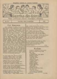 Gazetka dla Dzieci: pismo poświęcone również dorastającej młodzieży: bezpłatny dodatek do "Gazety Polskiej" 1927.04.21 Nr16