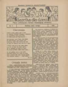 Gazetka dla Dzieci: pismo poświęcone również dorastającej młodzieży: bezpłatny dodatek do "Gazety Polskiej" 1928.02.01 Nr5