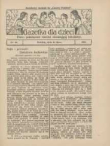 Gazetka dla Dzieci: pismo poświęcone również dorastającej młodzieży: bezpłatny dodatek do "Gazety Polskiej" 1928.07.12 Nr28
