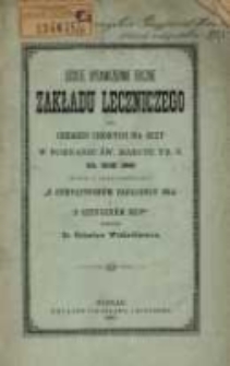 Sprawozdanie Zakładu Leczniczego dla Ubogich Chorych na Oczy w Poznaniu ...