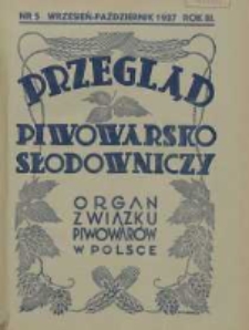 Przegląd Piwowarsko-Słodowniczy: organ Związku Piwowarów w Polsce 1937 wrzesień/październik R.3 Nr5