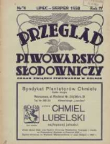 Przegląd Piwowarsko-Słodowniczy: organ Związku Piwowarów w Polsce 1938 lipiec/sierpień R.4 Nr4
