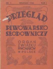 Przegląd Piwowarsko-Słodowniczy: organ Związku Piwowarów w Polsce 1935 wrzesień R.1 Nr1