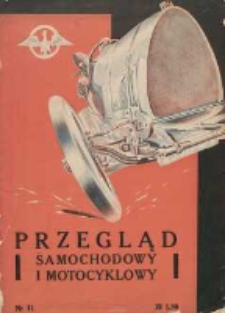 Przegląd Samochodowy i Motocyklowy: dawniej "Automobilista Wojskowy": organ Wojskowego Klubu Samochodowego i Motocyklowego 1926.09.15 R.1 Nr11