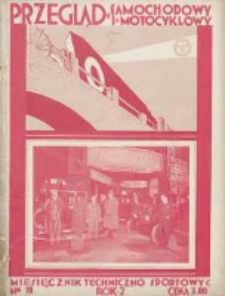 Przegląd Samochodowy i Motocyklowy: dawniej "Automobilista Wojskowy": organ Wojskowego Klubu Samochodowego i Motocyklowego 1927 maj R.2 Nr19